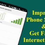 How to improve Phone internet speed