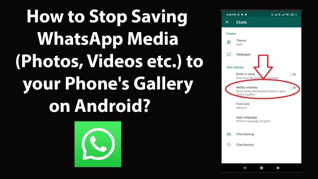 How to stop Whatsapp auto saving files to phone